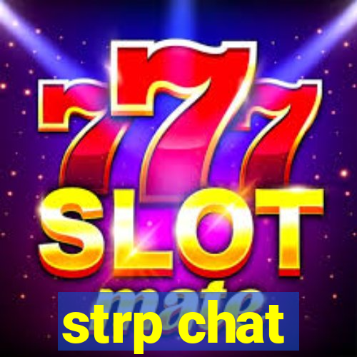 strp chat